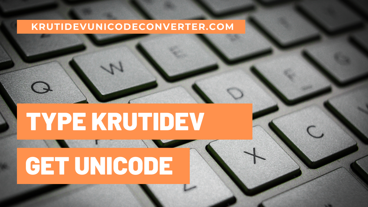 Write Krutidev And Get Unicode Text