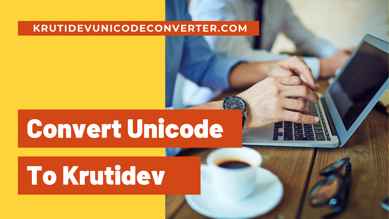 Unicode To Krutidev Kruti Dev Converter